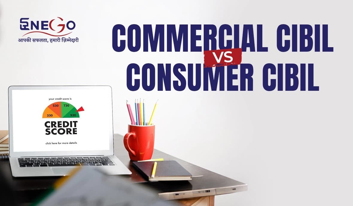 MSME Loan Eligibility 2026: Commercial CIBIL vs Consumer CIBIL