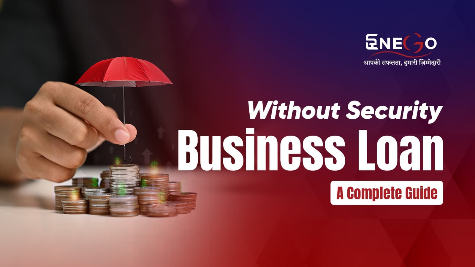 Without Security Business Loan: A Complete Guide