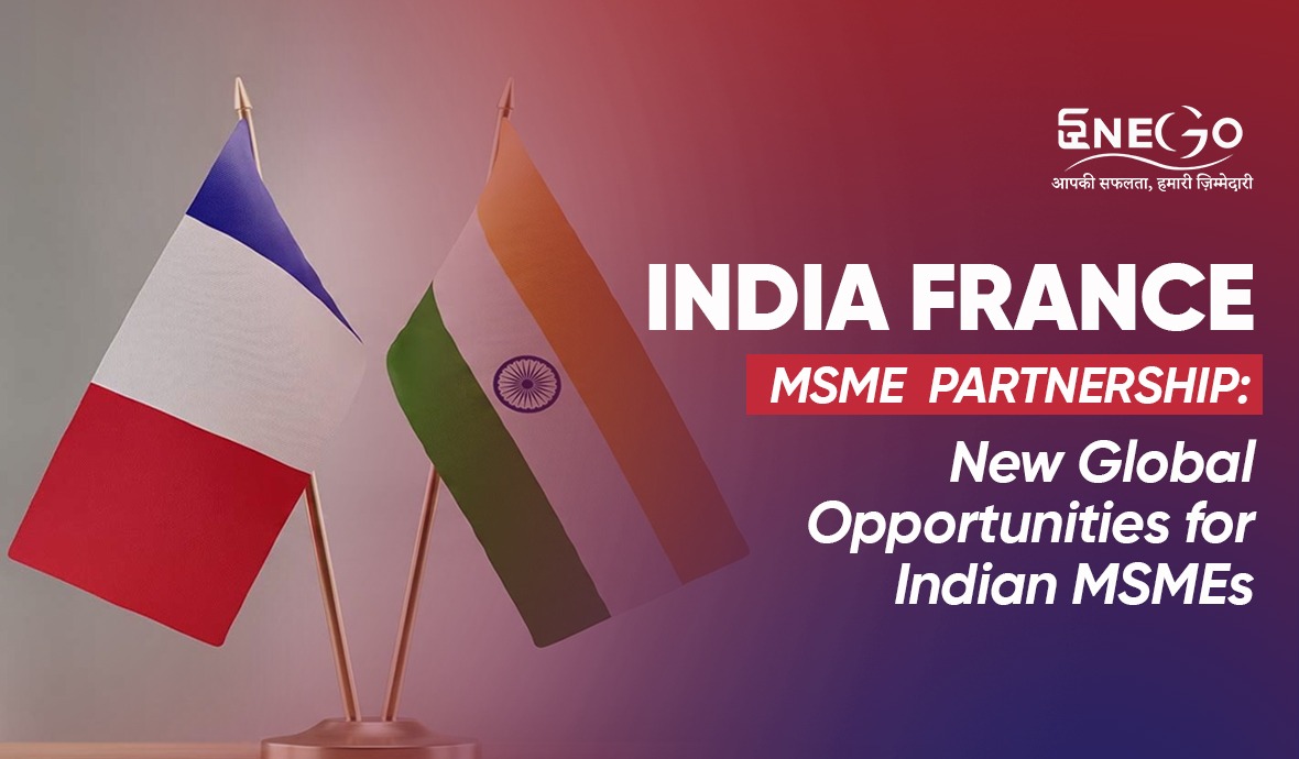 India France MSME Partnership: New Global Opportunities for Indian MSMEs