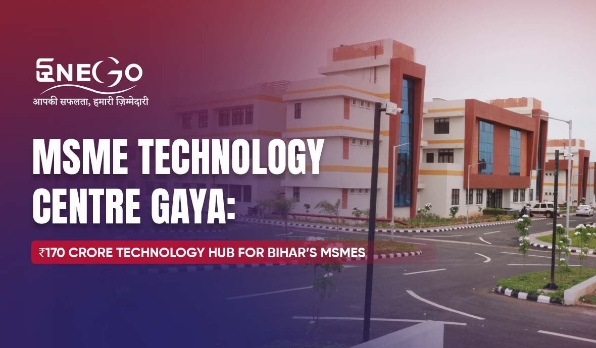 MSME Technology Centre Gaya: ₹170 Crore Technology Hub — Opportunities for Ballari MSMEs